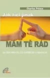 Jak říci jinak mám tě rád
