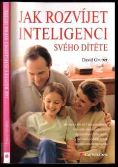 Jak rozvíjet inteligenci svého dítěte