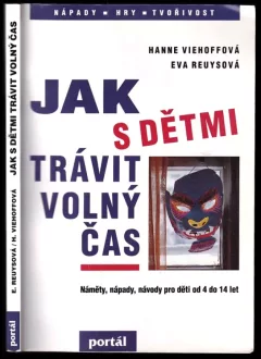 Jak s dětmi trávit volný čas