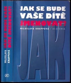 Jak se bude Vaše dítě jmenovat?