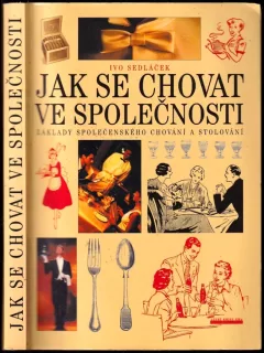 Jak se chovat ve společnosti