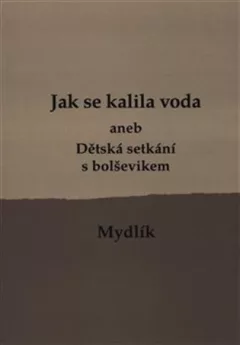 Jak se kalila voda /2.vyd./