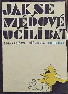 Jak se méďové učili bát