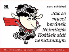 Jak se musel beránek Nejmilejší Kožíšek stát neviditelným