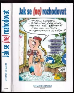 Jak se (ne)rozhodovat-