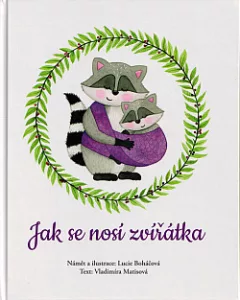 Jak se nosí zvířátka