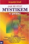 Jak se stát mystikem v praxi