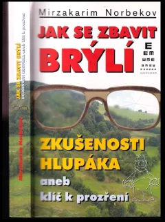 Jak se zbavit brýlí