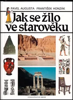 Jak se žilo ve starověku