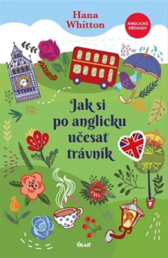 Jak si po anglicku učesat trávník