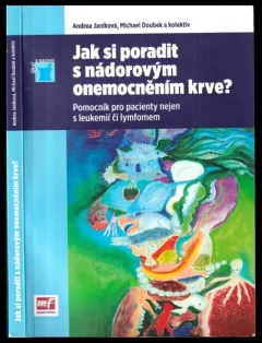 Jak si poradit s nádorovým onemocněním krve?