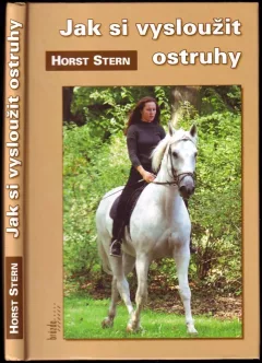 Jak si vysloužit ostruhy