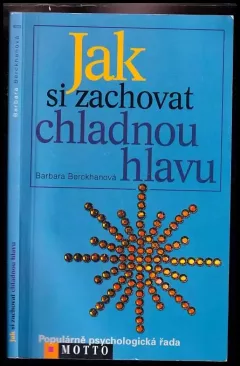 Jak si zachovat chladnou hlavu