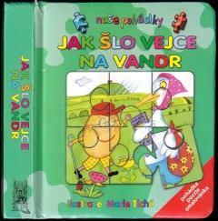 Jak šlo vejce na vandr