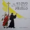 Jak slovo na Velkou Moravu přišlo