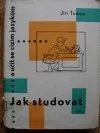 Jak studovat a učit se cizím jazykům
