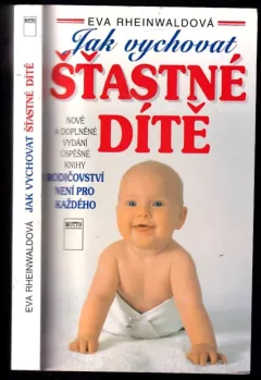Jak vychovat šťastné dítě
