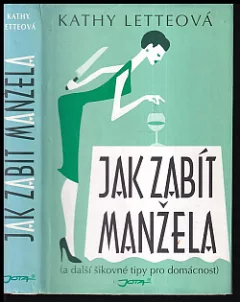 Jak zabít manžela (a další šikovné tipy pro domácnost)