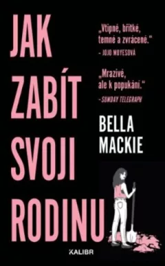 Jak zabít svoji rodinu