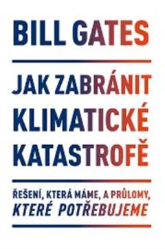 Jak zabránit klimatické katastrofě