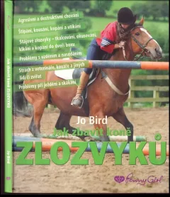 Jak zbavit koně zlozvyků