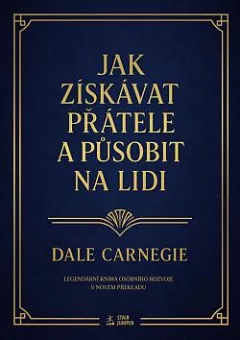 Jak získávat přátele a působit na lidi