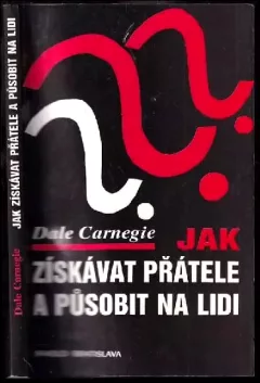 Jak získávat přátele a působit na lidi