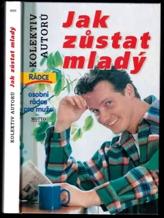 Jak zůstat mladý