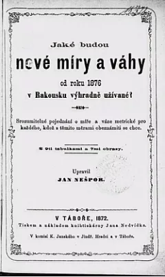 Jaké  budou nové míry a váhy od roku 1876 v Rakousku výhradně užívané ?