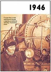 1946 - Jaké to tenkrát bylo aneb Co se stalo v roce, kdy jste se narodili