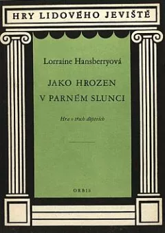 Jako hrozen v parném slunci