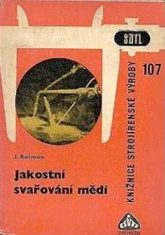 Jakostní svařování mědi