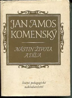 Jan Amos Komenský - Nástin života a díla