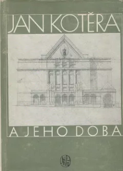 Jan Kotěra a jeho doba