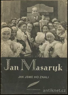 Jan Masaryk jak jsme ho znali