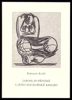 Jaroslav Přindiš a jeho sochařské kresby
