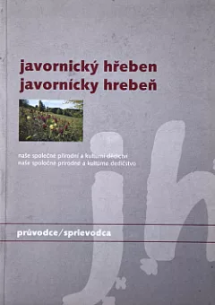 Javornický hřeben – naše společné přírodní a kulturní dědictví