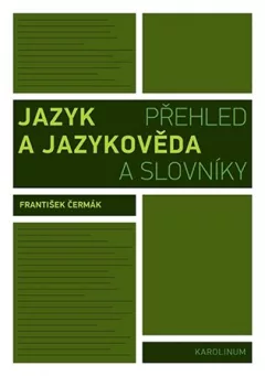 Jazyk a jazykověda - Přehled a slovníky