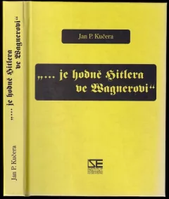 "-je hodně Hitlera ve Wagnerovi"