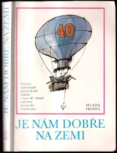 Je nám dobře na zemi