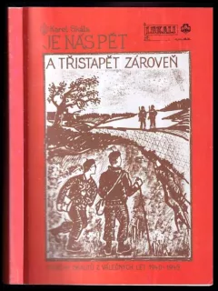 Je nás pět a třistapět zároveň