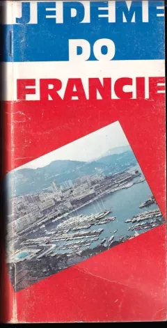 Jedeme do Francie