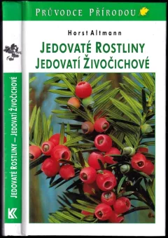 Jedovaté rostliny, jedovatí živočichové