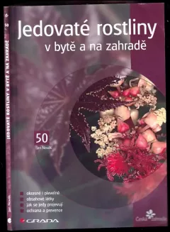 Jedovaté rostliny v bytě a na zahradě