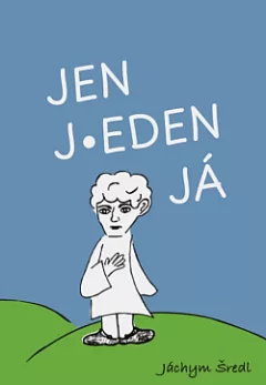 Jen jeden já
