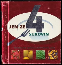 Jen ze 4 surovin