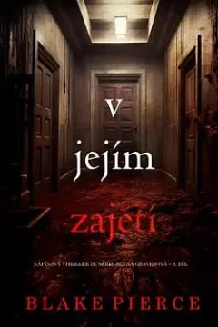 V jejím zajetí