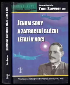 Jenom sovy a zatracení blázni létají v noci