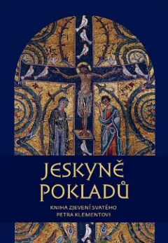 Jeskyně pokladů: Kniha zjevení svatého Petra Klementovi