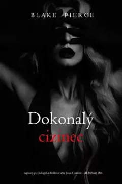 Dokonalý cizinec